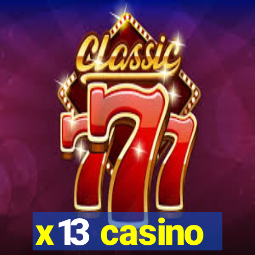 x13 casino